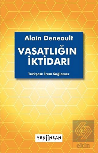 Vasatlığın İktidarı