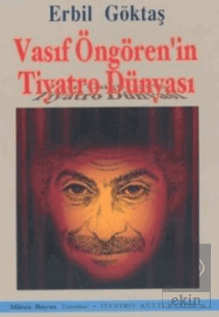 Vasıf Öngören'in Tiyatro Dünyası