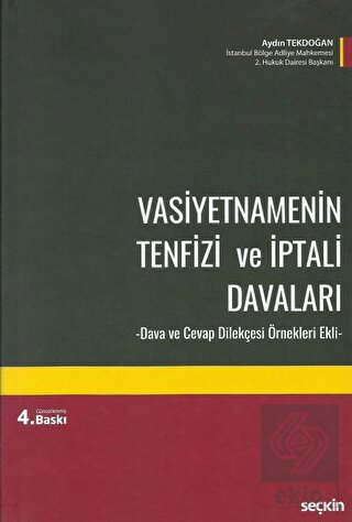 Vasiyetnamenin Tenfizi ve İptali Davaları Dava ve