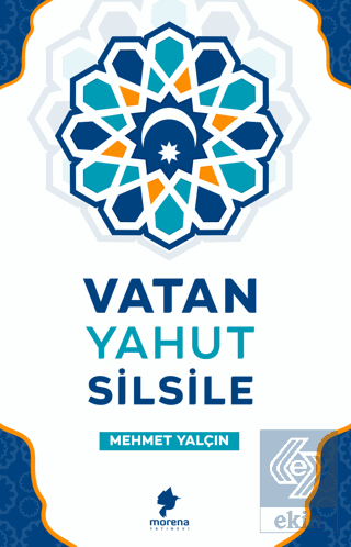 Vatan Yahut Silsile