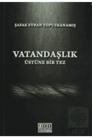 Vatandaşlık Üstüne Bir Tez