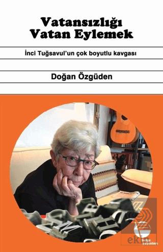 Vatansızlığı Vatan Eylemek