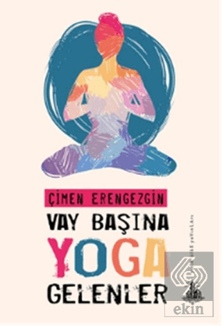 Vay Başına Yoga Gelenler