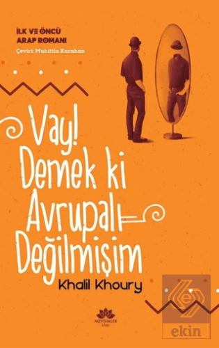 Vay Demekki Avrupalı Değilmişim