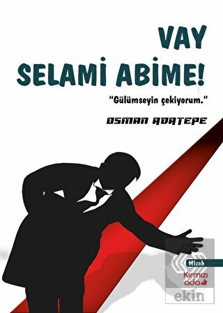 Vay Selami Abime