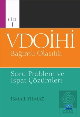 VDOİHİ Bağımlı Olasılık Soru Problem ve İspat Çözü