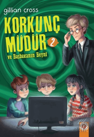 Ve Başkanın Beyni - Korkunç Müdür 2