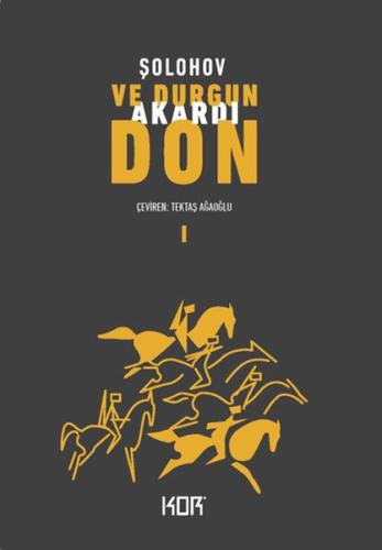 Ve Durgun Akardı Don - 1