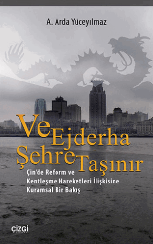 Ve Ejderha Şehre Taşınır