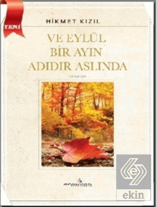 Ve Eylül Bir Ayın Adıdır Aslında