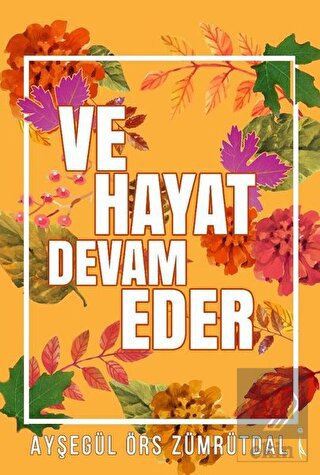 Ve Hayat Devam Eder