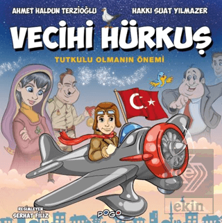 Vecihi Hürkuş - Tutkulu Olmanın Önemi