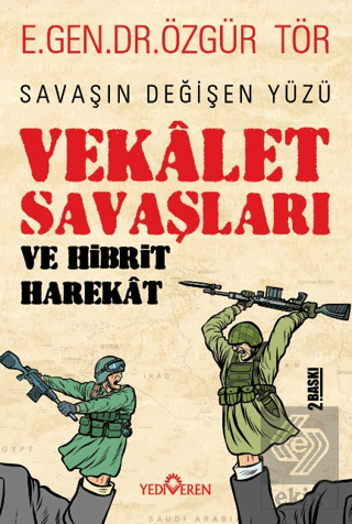 Vekalet Savaşları ve Hibrit Harekat