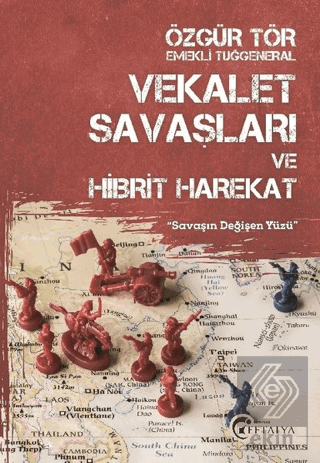 Vekalet Savaşları ve Hibrit Harekat