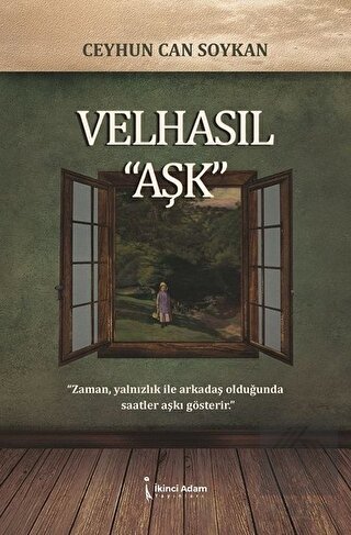 Velhasıl "Aşk"