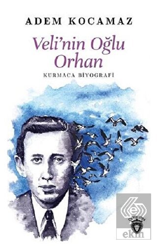 Veli\'nin Oğlu Orhan