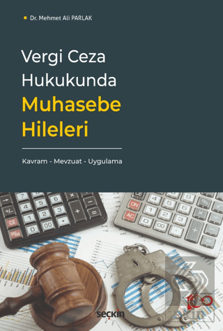 Vergi Ceza Hukukunda Muhasebe Hileleri