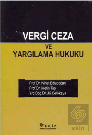 Vergi Ceza ve Yargılama Hukuku Nihat Edizdoğan