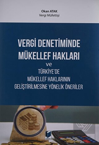 Vergi Denetiminde Mükellef Hakları ve Türkiye'de M