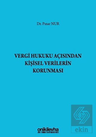 Vergi Hukuku Açısından Kişisel Verilerin Korunması