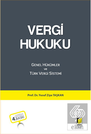 Vergi Hukuku Genel Hükümler ve Türk Vergi Sistemi