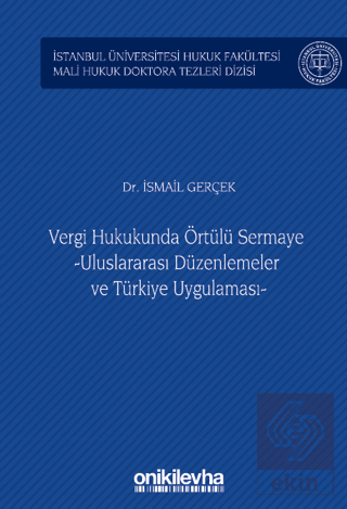 Vergi Hukukunda Örtülü Sermaye -Uluslararası Düzen