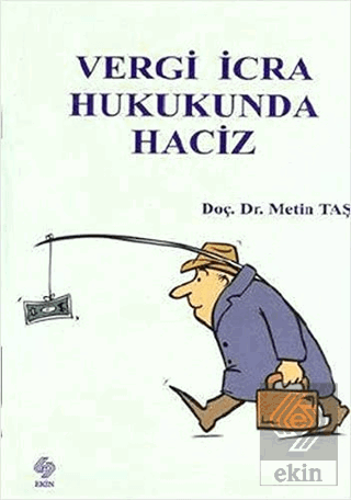 Vergi İcra Hukukunda Haciz Metin Taş