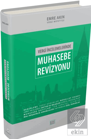 Vergi İncelemelerinde Muhasebe Revizyonu