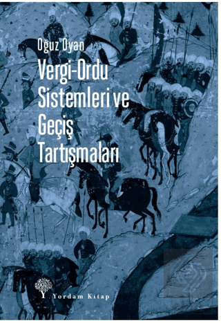 Vergi-Ordu Sistemleri ve Geçiş Tartışmaları