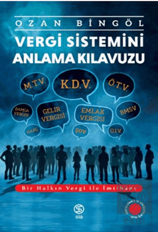 Vergi Sistemini Anlama Kılavuzu