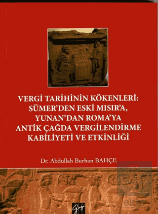 Vergi Tarihinin Kökenleri: Sümer\'den Eski Mısır\'a