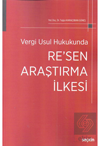 Vergi Usul Hukukunda Re'sen Araştırma İlkesi