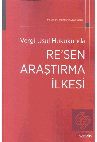 Vergi Usul Hukukunda Re'sen Araştırma İlkesi