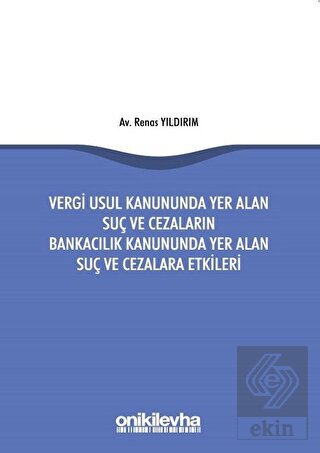 Vergi Usul Kanununda Yer Alan Suç ve Cezaların Ban