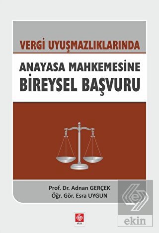 Vergi Uyuşmazlıklarında Anayasa Mah.Bireysel Başvu