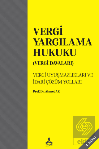 Vergi Yargılama Hukuku (Vergi Davaları)