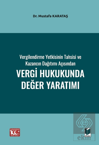 Vergilendirme Yetkisinin Tahsisi ve Kazancın Dağıt