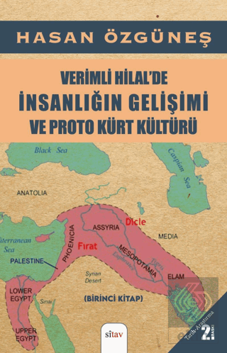 Verimli Hilalde İnsanlığın Gelişimi ve Proto Kürt Kültürü