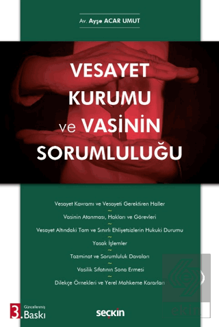 Vesayet Kurumu ve Vasinin Sorumluluğu