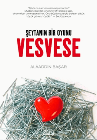 Vesvese Şeytanın Bir Oyunu