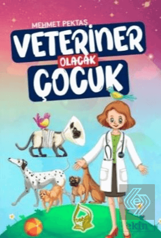 Veteriner Olacak Çocuk