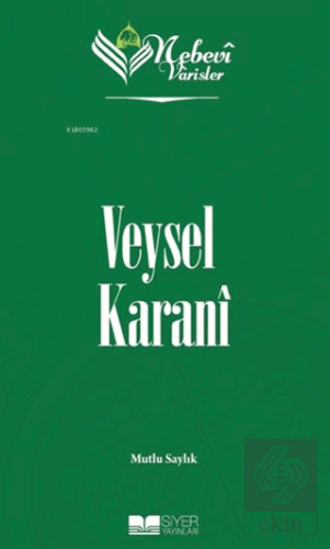 Veysel Karani - Nebevi Varisler 2