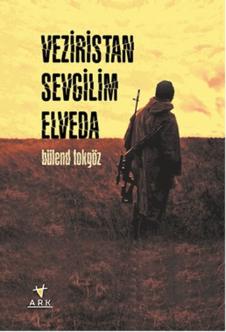 Veziristan Sevgilim Elveda