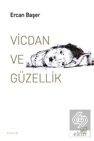 Vicdan ve Güzellik