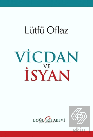 Vicdan ve İsyan