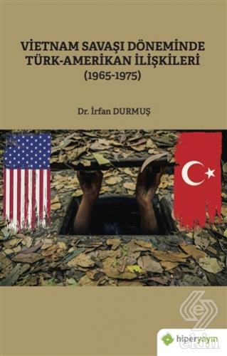 Vietnam Savaşı Döneminde Türk-Amerikan İlişkileri