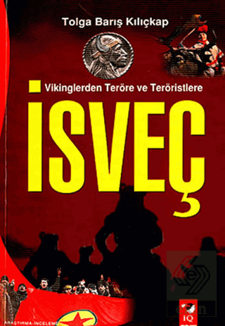 Vikinglerden Teröre ve Teröristlere İsveç