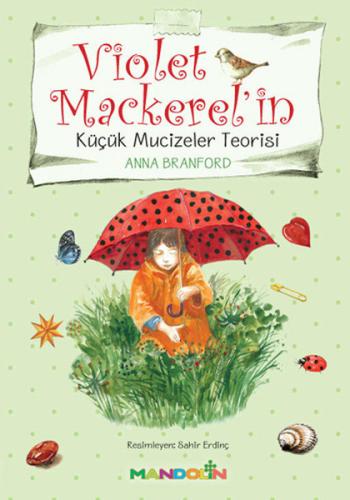 Violet Mackerel'in - Küçük Mucizeler Teorisi