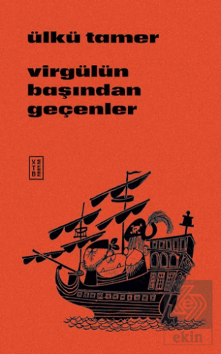 Virgülün Başından Geçenler