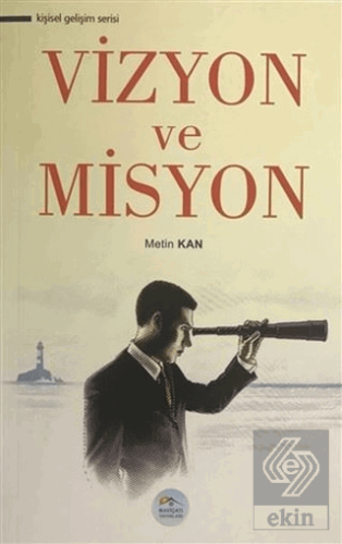 Vizyon ve Misyon